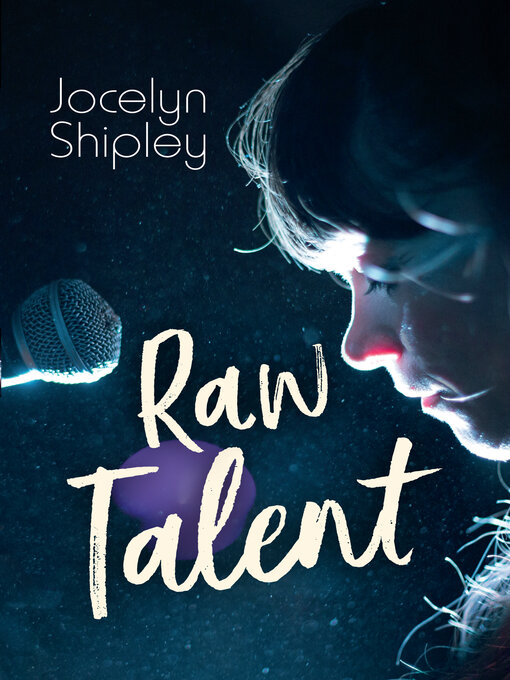 Title details for Raw Talent by Jocelyn Shipley - Available